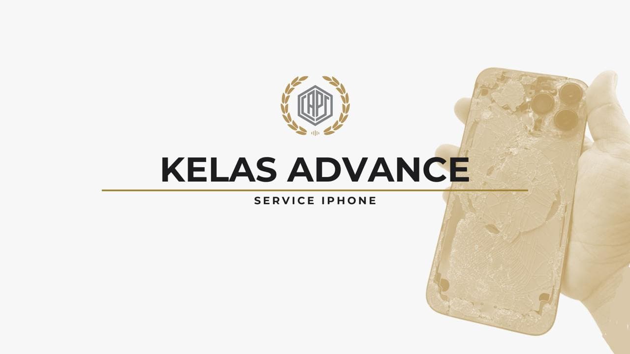 Caps Academy — Kelas Advance Service iPhone (Subscription)