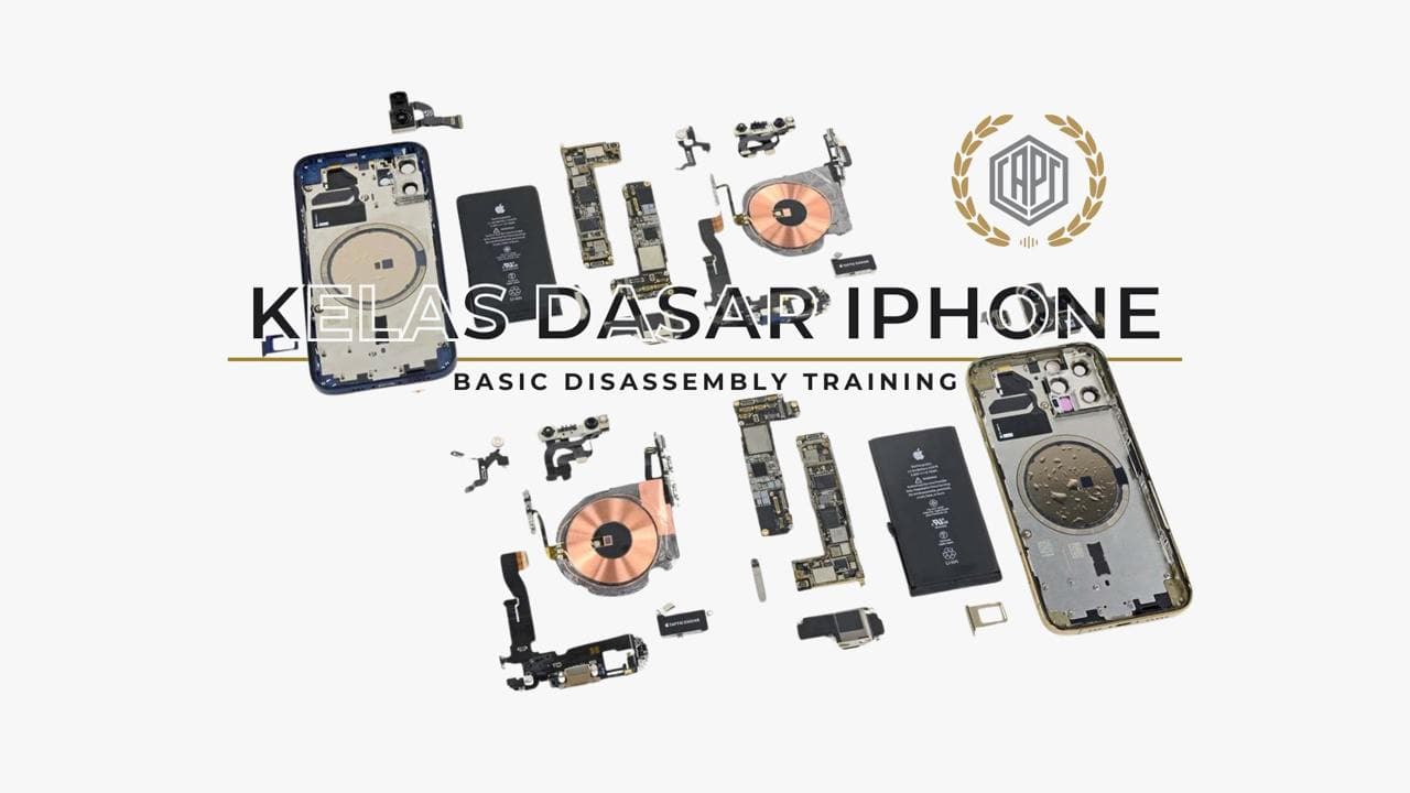 Kelas Dasar iPhone - Basic Disassembly Training